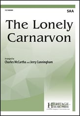The Lonely Carnarvon SSA choral sheet music cover
